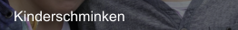 Kinderschminken